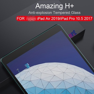 MIẾNG DÁN CƯỜNG LỰC IPAD AIR 2019 - PRO 10.5 2017 NILLKIN H+PRO CHÍNH HÃNG [NEW SALEOFF]