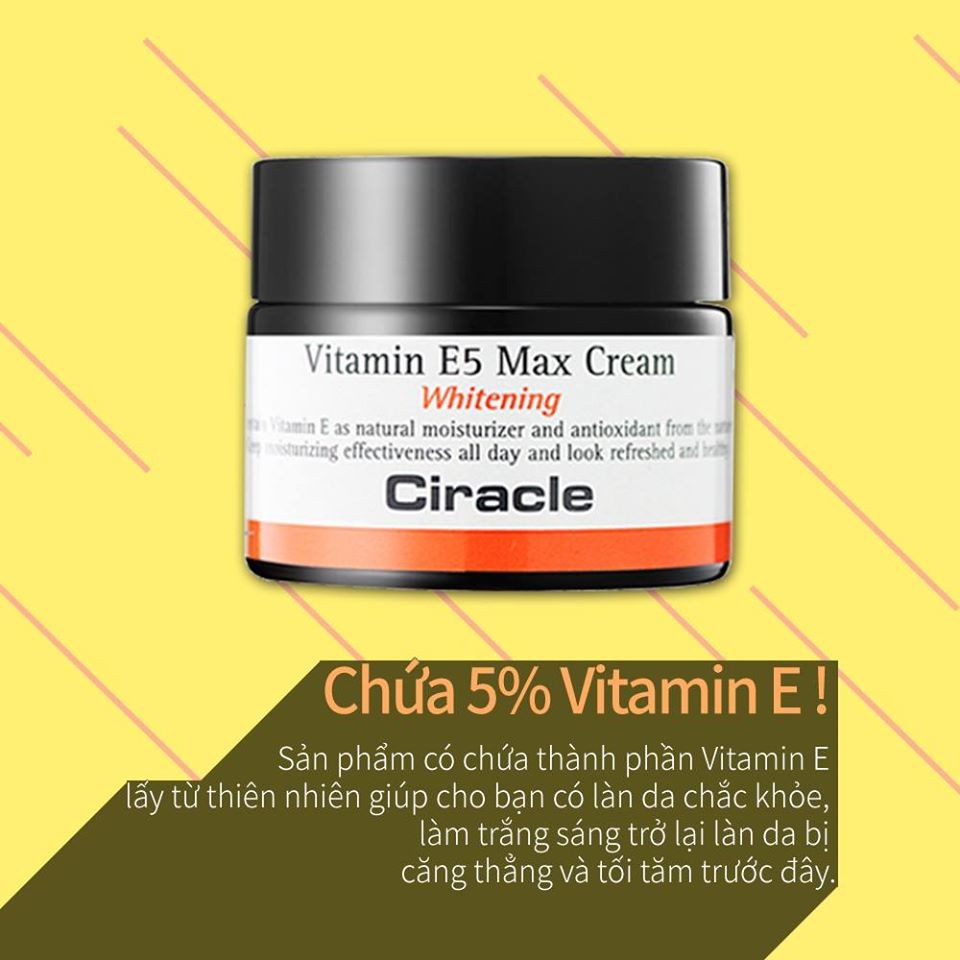 {GIÁ SHOCK] Kem dưỡng trắng da căng bóng Vitamin E5 max cream Ciracle