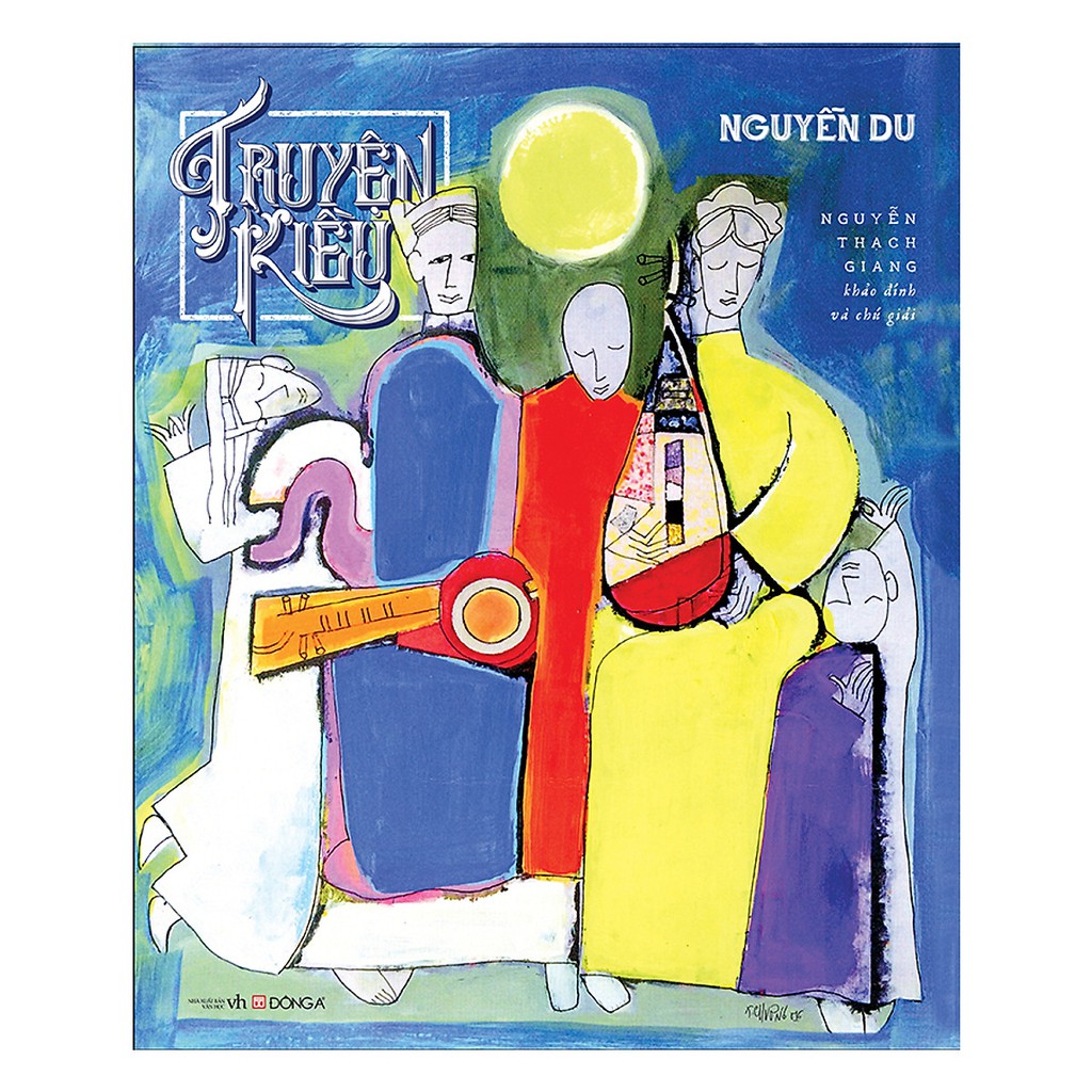 Sách - Truyện Kiều (Nguyễn Thạch Giang) - Đông A