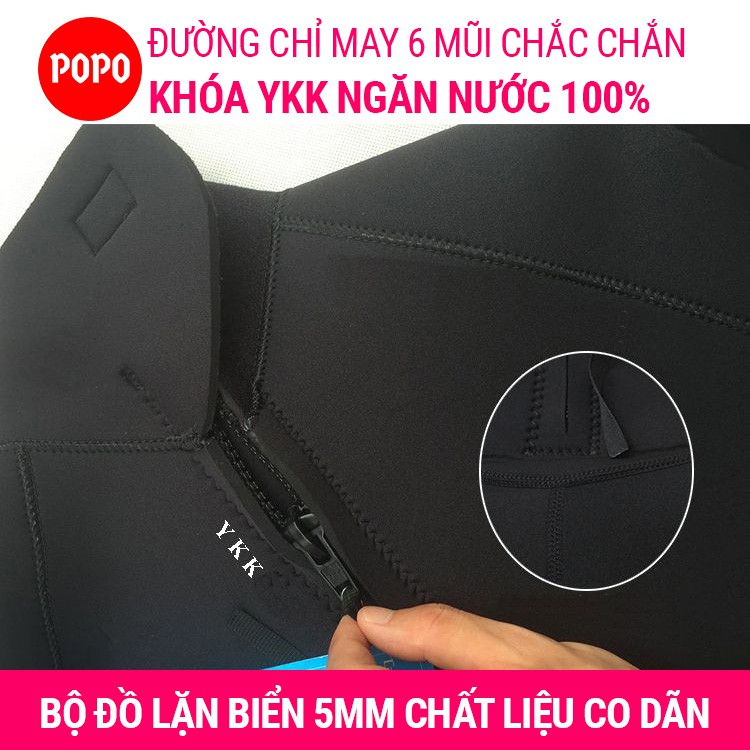 Bộ đồ lặn biển quần áo lặn biển POPO dày 5mm tay dài giữ ấm tuyệt đối với khóa kéo YKK cao cấp ngăn nước chống thầm nước