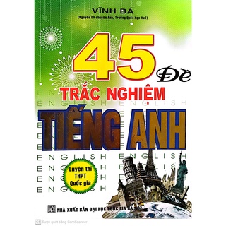 Sách - 45 đề trắc nghiệm tiếng anh