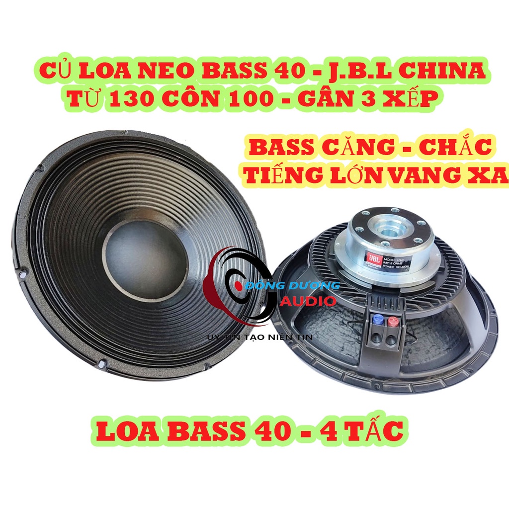 CỦ LOA 40 TỪ NEO CÔN 100 JB L - GIÁ 1 ĐÔI - HÀNG NHẬP CHINA - CỦ LOA 4 TẤC