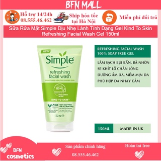 Sữa Rửa Mặt Simple Dịu Nhẹ Lành Tính Dạng Gel Kind To Skin Refreshing Facial Wash Gel 150ml