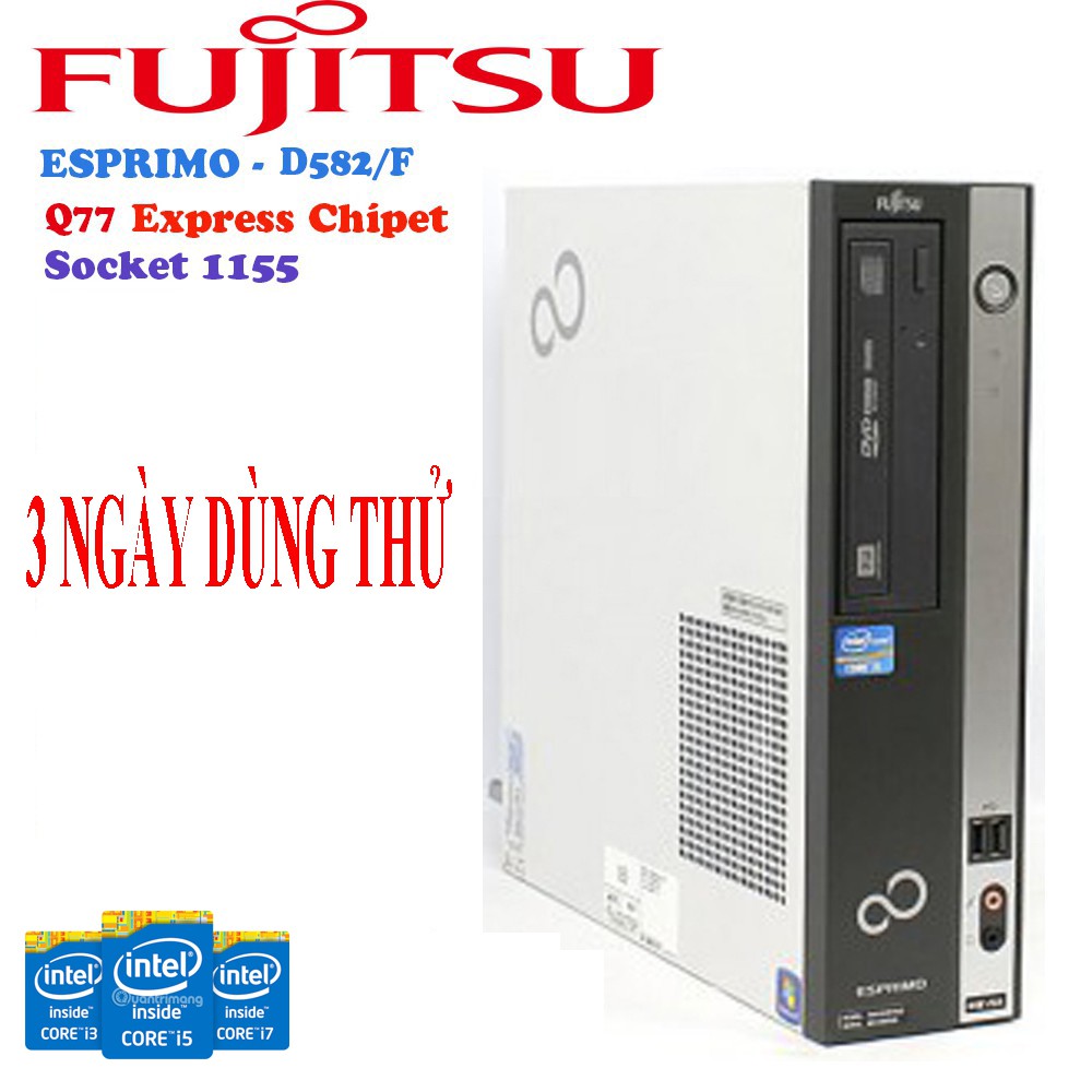 Case máy tính đồng bộ Fujitsu Core I7 Core I5 Core I3 / Ram 4GB / HDD 250GB