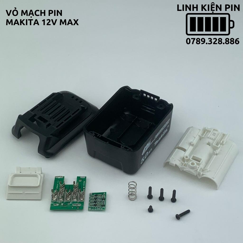 Vỏ pin makita 12v max nhận sạc zin