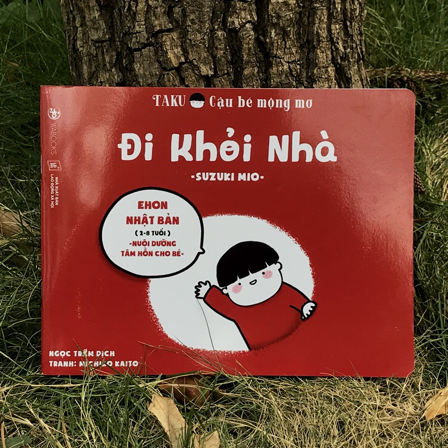 Sách - Taku - Cậu Bé Mộng Mơ - Đi Khỏi Nhà