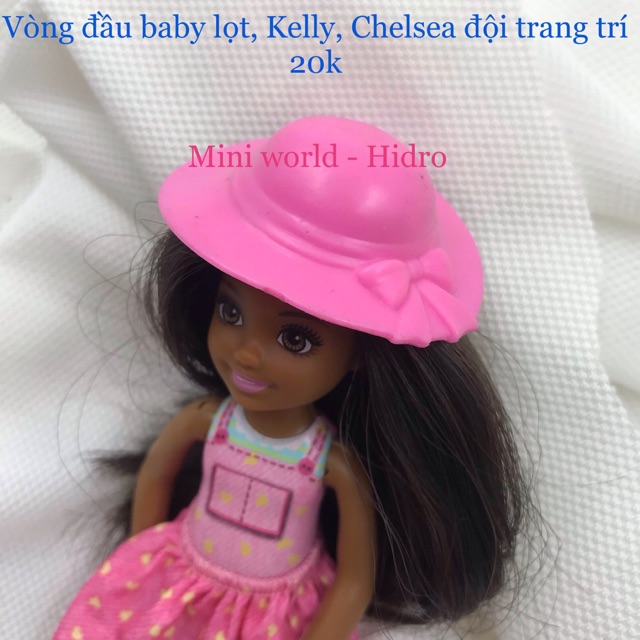 Phụ kiện cho búp bê Chelsea, Kelly, baby. Mũ nón cho búp bê Chelsea, Kelly, baby.