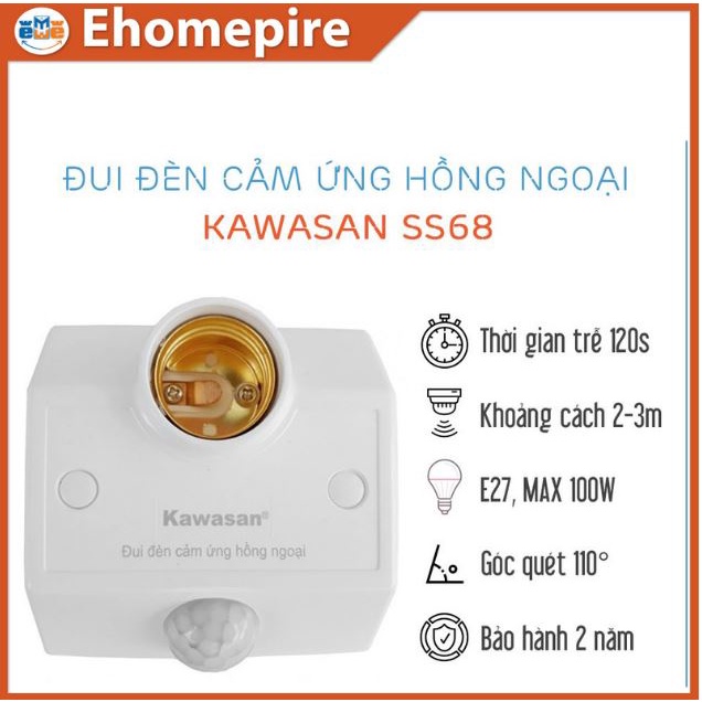 Đui Đèn Cảm Ứng Hồng Ngoại Kawasan SS68