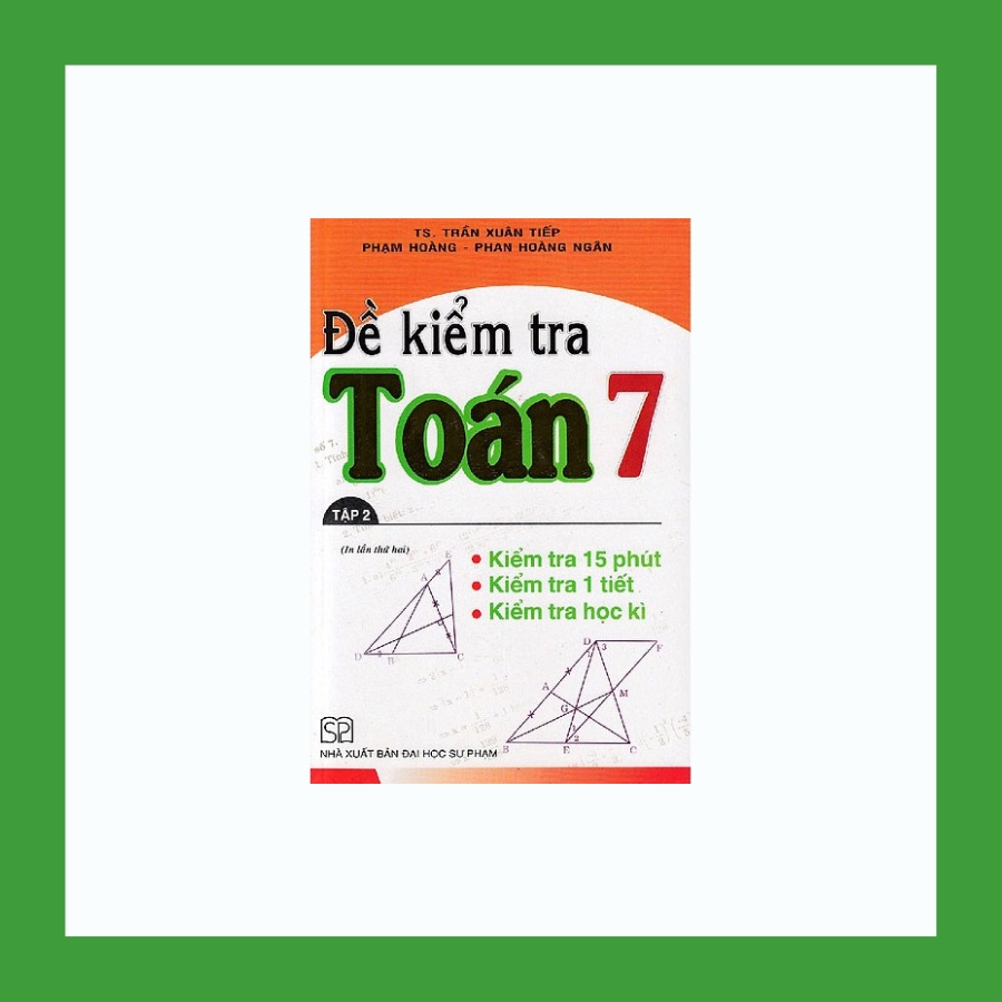 Sách - Đề Kiểm Tra Toán 7 Tập 2