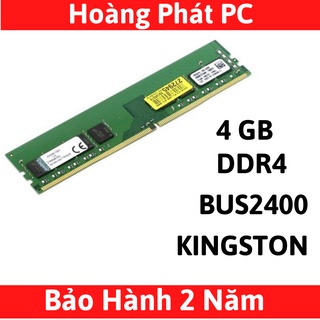 Ram Máy Tính 4GB DDR4 BUS2400 King.ston – Bảo Hành 3 Năm