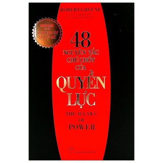 Sách - 48 Nguyên Tắc Chủ Chốt Của Quyền Lực - Robert Greene