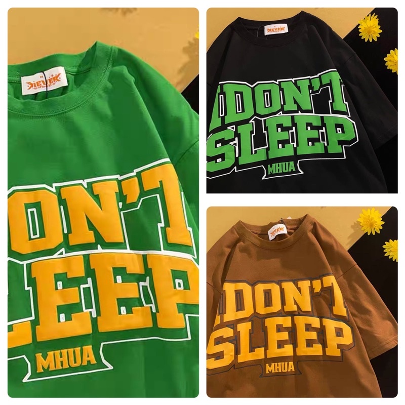 áo thun cotton tay lỡ dáng rộng unisex - Don’t sleep