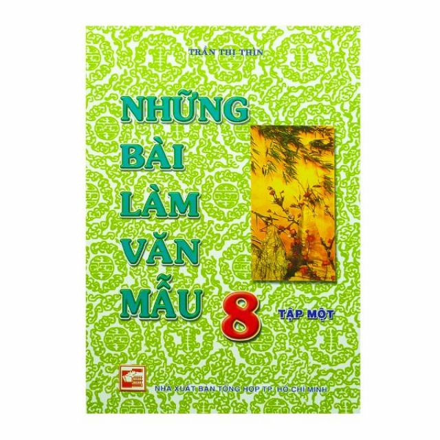 Sách - Những Bài Làm Văn Mẫu Lớp 8 Tập 1