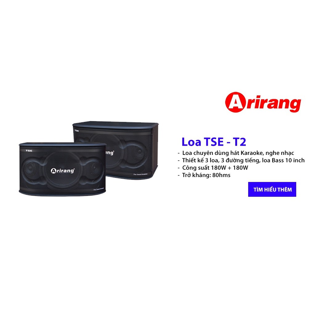 Loa Arirang TSE-T2