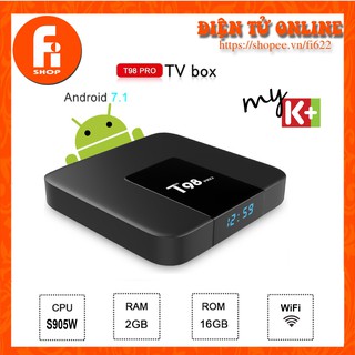 Android TV Box T98 pro - Ram 2GB, Bộ Nhớ 16GB Xuất Khẩu Thị Trường EU