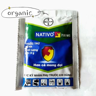 NATIVO 750WG – THUỐC ĐẶC TRỊ BỆNH THÁN THƯ, PHẤN TRẮNG CHO CÂY TRỒNG-6g