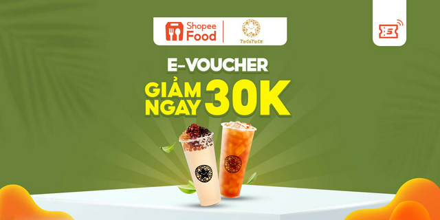HCM [E-voucher] Giảm 30K đơn từ 70K khi đặt TocoToco Bubble Tea tại ShopeeFood trên Shopee