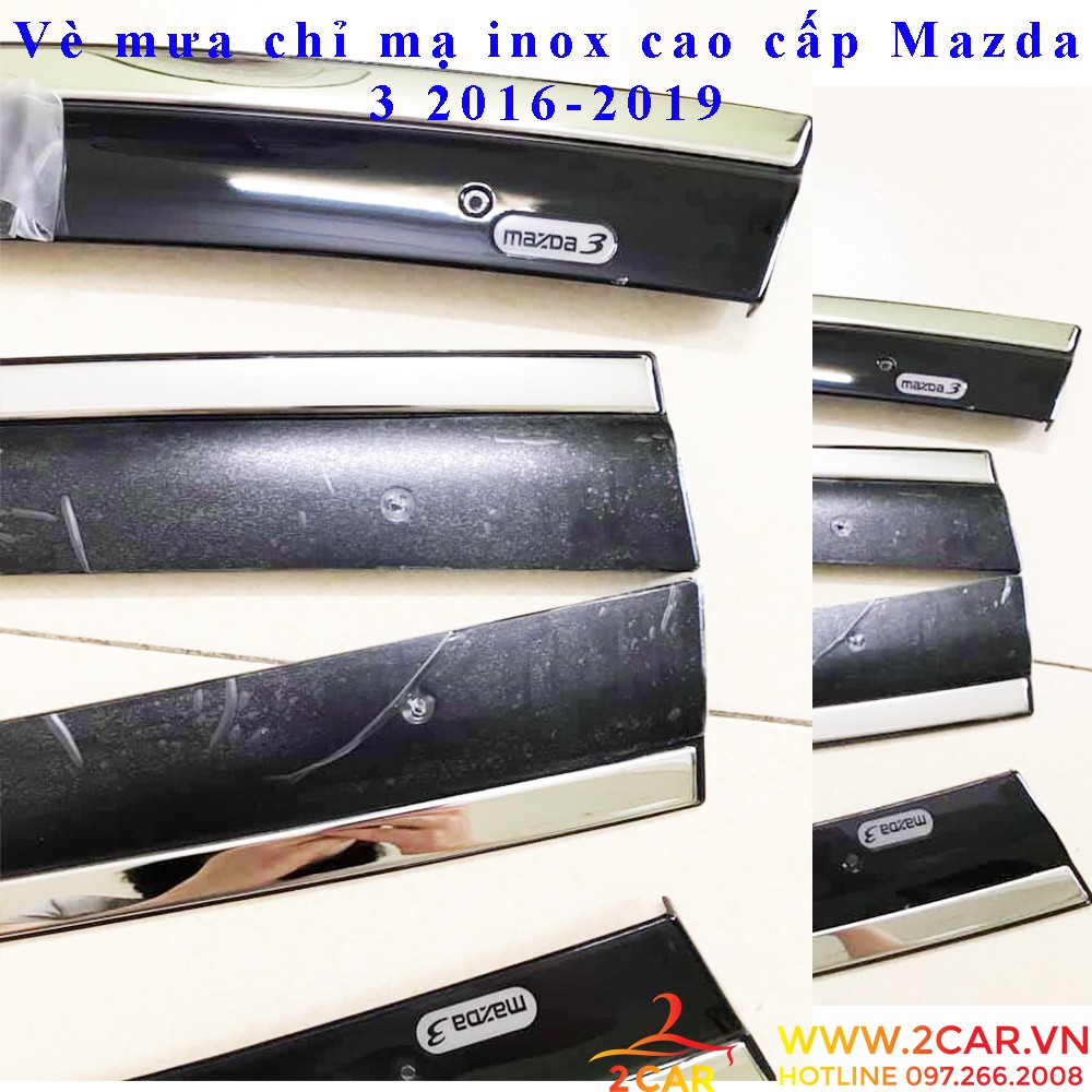 Vè che mưa chỉ INOX cao cấp xe Mazda 3/ Mazda3 đời 2015 2016 2017 2018 2019 2020 2021 2022 2023