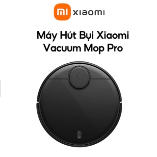 Robot Hút Bụi Xiaomi Mi Robot Vacuum Mop P - Bảo hành chính hãng 12 Tháng