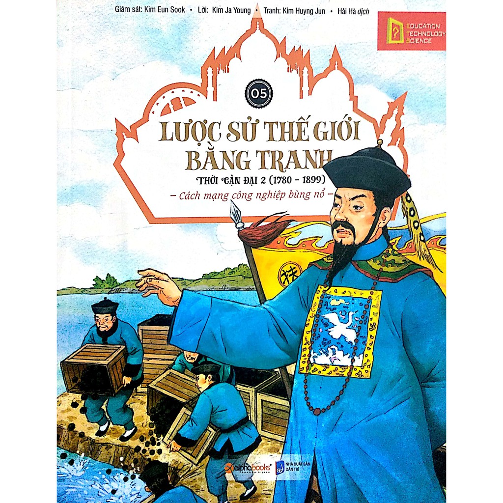 Sách - Lược sử thế giới bằng tranh tập 5 - Thời cận đại 2 (1780-1899)