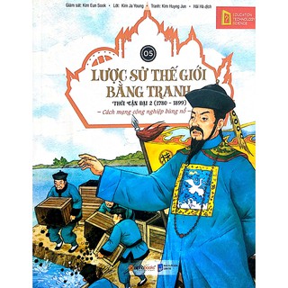 Lược Sử Thế Giới Bằng Tranh - Thời Cận Đại (Phần 1-2)
