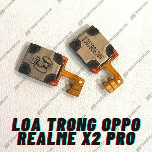 Loa trong Realme X2 Pro (loa nghe)