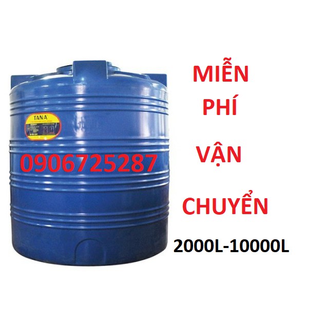 Bồn nước nhựa Tân Á đứng, 2000L-10000L, bảo hành 15 năm