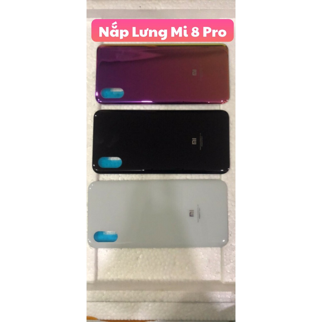 ✅ Nắp Lưng ✅ Xiaomi Mi 8 Pro Chính Hảng
