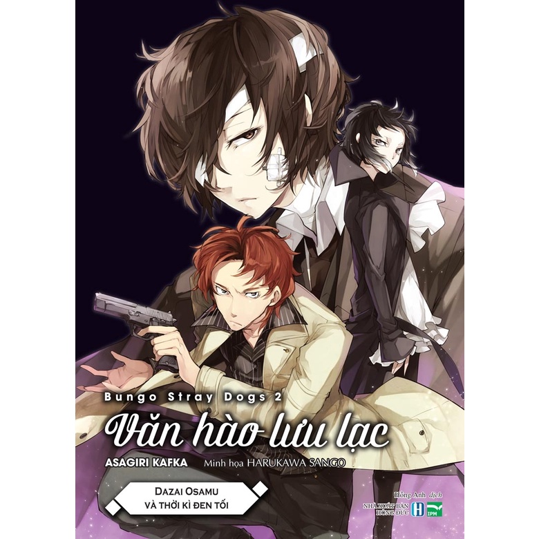 Sách Văn hào lưu lạc - Tập 2 - Bungo Stray Dogs - Light Novel - IPM