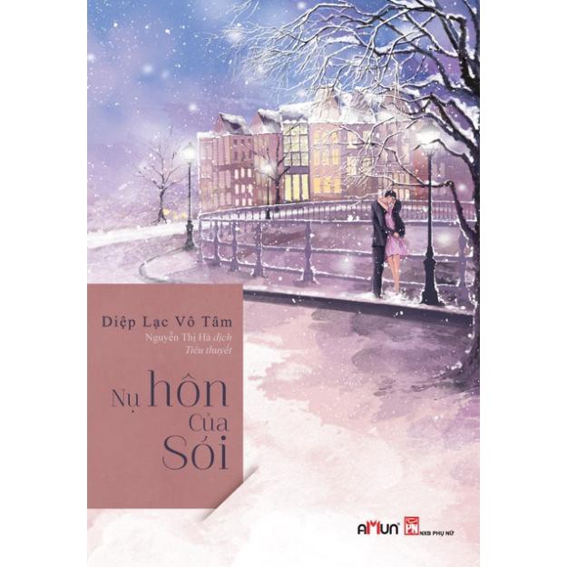 Sách - Nụ Hôn Của Sói (Tái bản 2019)