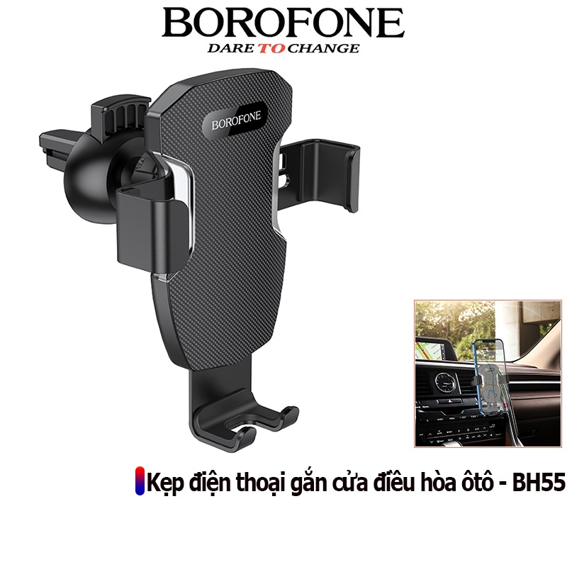 Kẹp điện thoại cửa gió, điều hòa gắn trên ôtô BOROFONE BH55 - Chính hãng