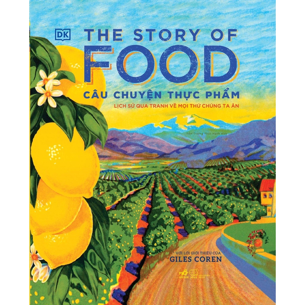 Sách - The Story Of Food - Câu Chuyện Thực Phẩm