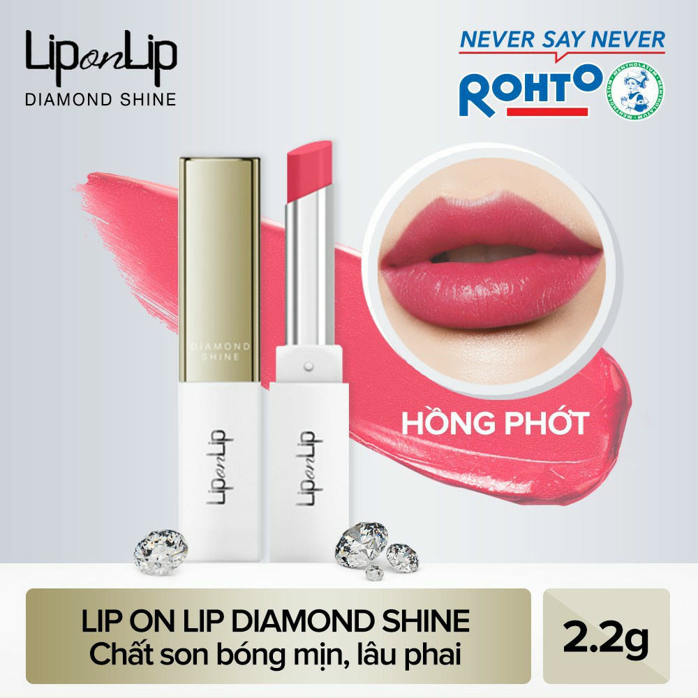 Son trang điểm dưỡng tối ưu Lip on Lip Diamond Shine 2.2g (Hồng Phớt) - Tặng 1 son mẫu cam đào 0.5g