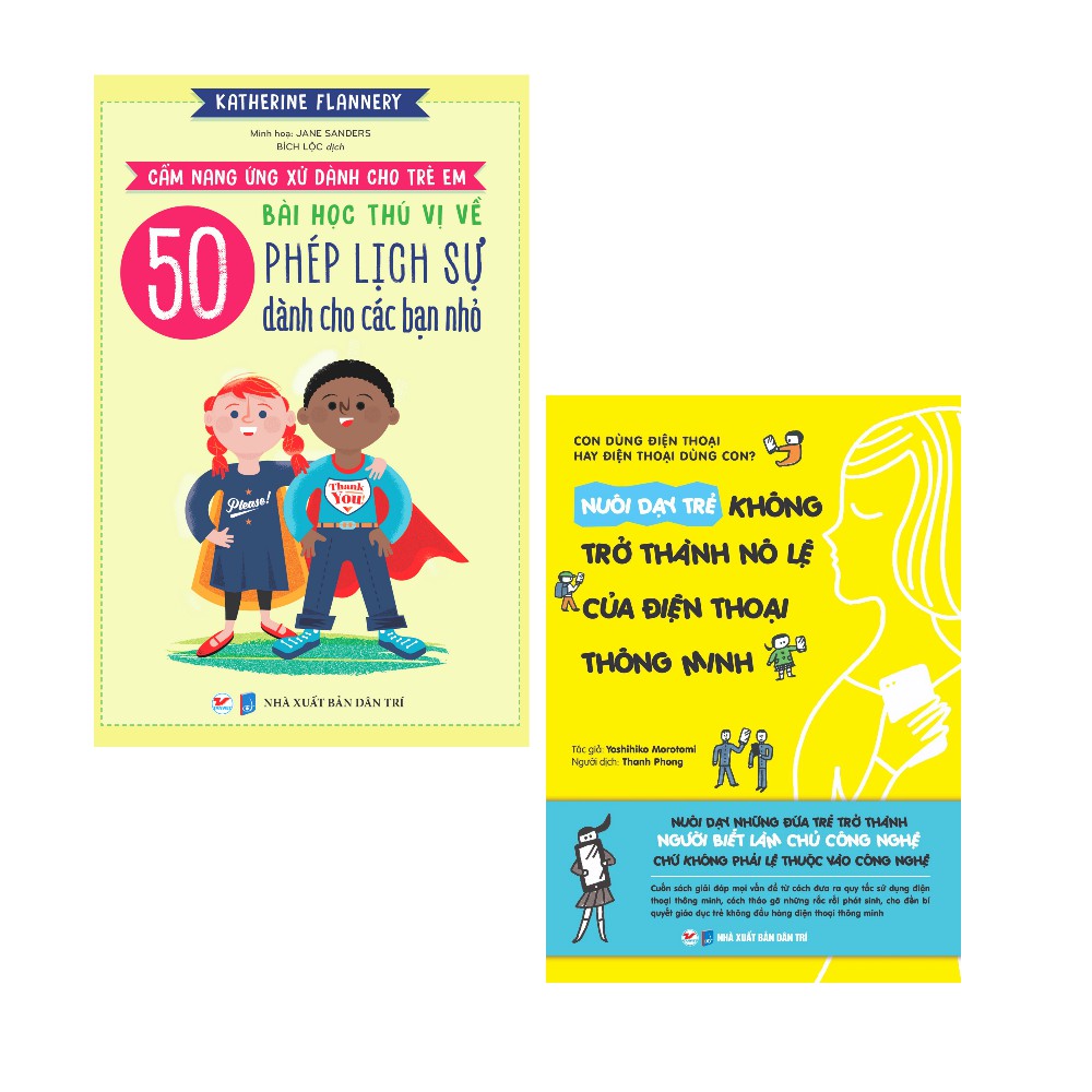 Combo 2 sách: 50 Bài Học Thú Vị Về Phép Lịch Sự Dành Cho Các Bạn Nhỏ & Không Trở Thành Nô Lệ Của Điện Thoại Thông Minh