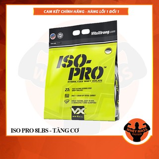 VITAXTRONG ISO PRO 8LBS | Sữa Tăng Cơ 100% Hydrolyzed Whey Isolate - CHÍNH HÃNG 100%