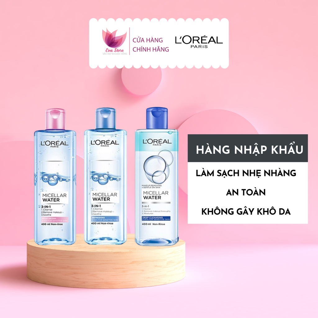 [Nhập khẩu] Nước Tẩy Trang L’Oreal Paris Micellar Water 400ml