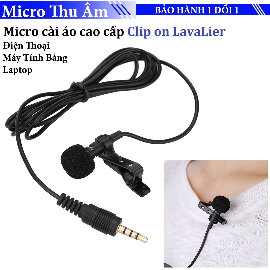 Micro cài áo cao cấp Clip on Lavalier cho điện thoại, máy tính