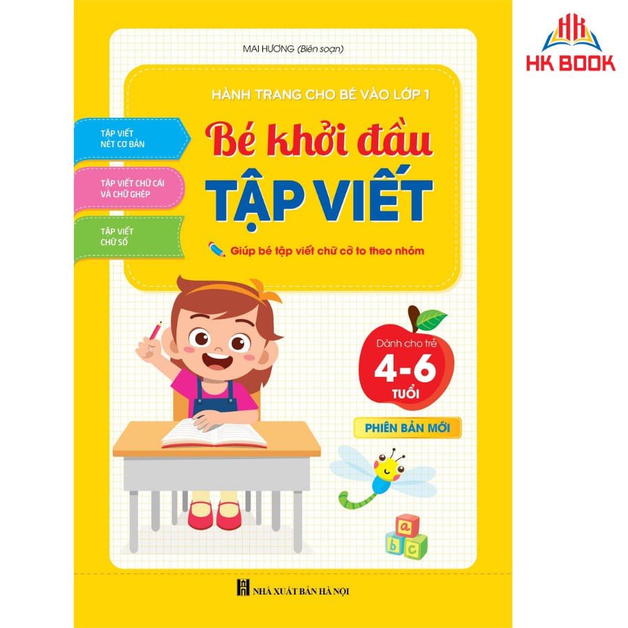 Bé Khởi Đầu Tập Viết - Hành trang cho bé tự tin vào lớp 1 (1 cuốn)