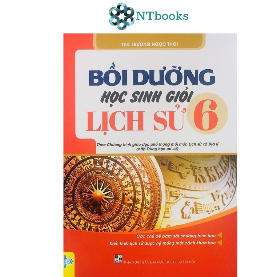 Sách Bồi dưỡng học sinh giỏi Lịch Sử 6 Theo chương trình mới - Theo chương trình giáo dục phổ thông mới