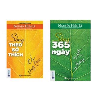 Combo Sống Theo Sở Thích Để Sống Lâu + Sống 365 Ngày 1 Năm
