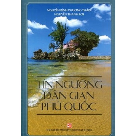 [Mã BMBAU50 giảm 7% đơn 99K] Sách Tín Ngưỡng Dân Gian Phú Quốc