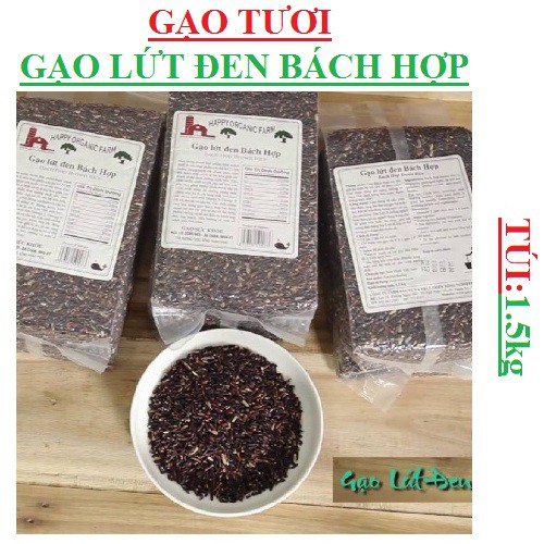 Gạo lứt đen Bách hợp gói 1,5kg