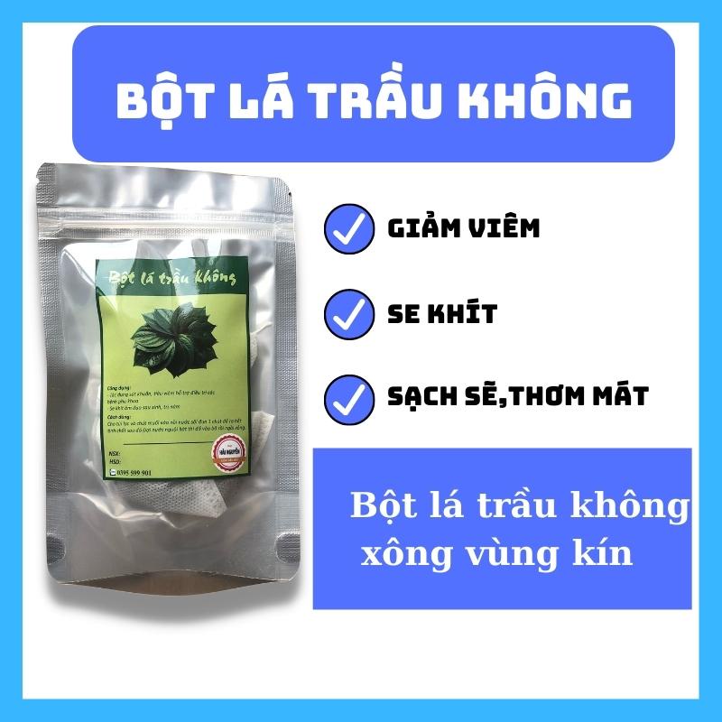 Bột trầu không xông vùng kín