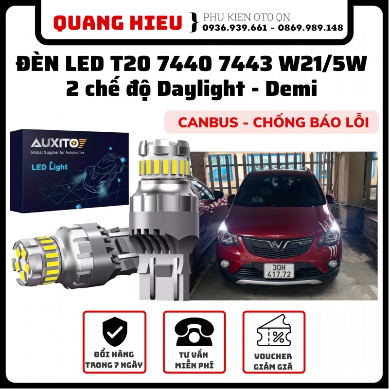 Đèn Led Auxito T20 7440 7443 canbus, 2 chế độ Daylight & Demi xe Fadil, Cross, Mazda 3, Mazda 2….