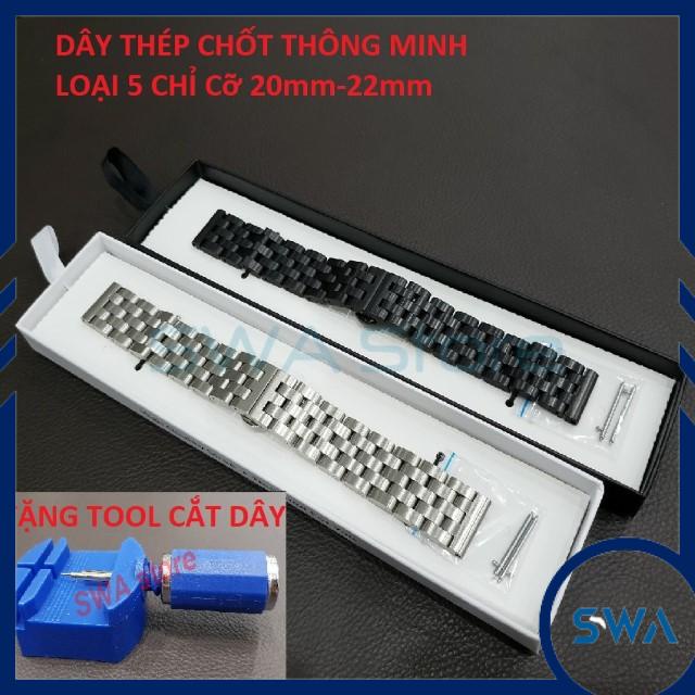 [Tặng đồ cắt mắt] Dây kim loại đồng hồ 5 chỉ - chốt thông minh cỡ 20mm - 22mm