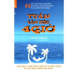 Sách - tuần làm việc 4 giờ