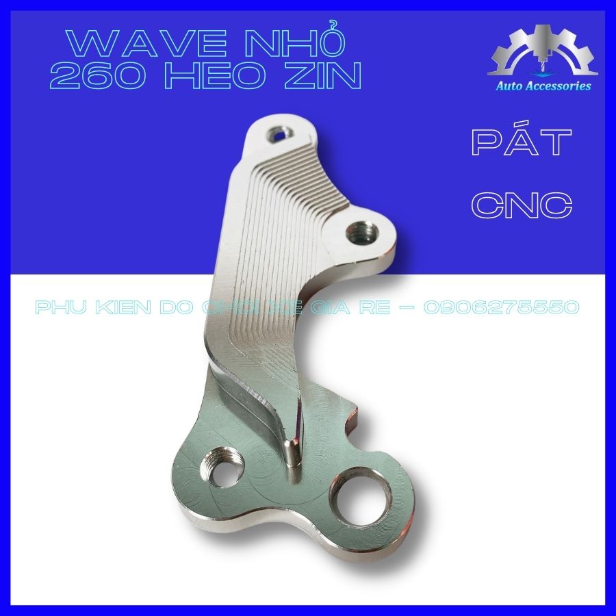 Pát Heo ZIN đĩa 260/267mm, gắn Trước xe Wave 100/ Dream. Pát CNC gia công tỷ mỉ, sắc nét. Hàng có sẵn. Giao ngay
