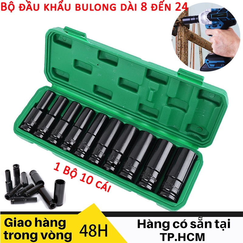 Bộ 10 Đầu Khẩu-Đầu Tuýp 1/2 Dài Dùng Cho Máy Siết Bulong 8-24mm