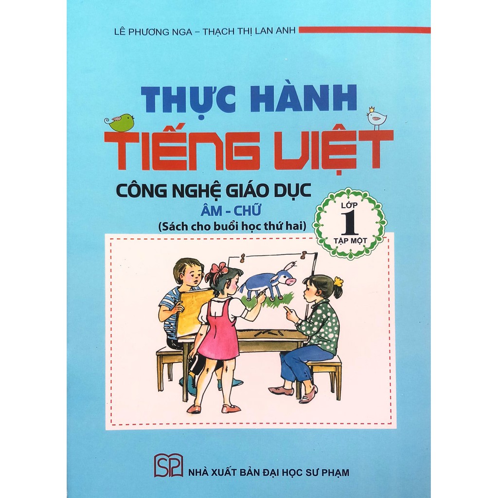 Sách - Thực hành Tiếng việt Công nghệ giáo dục lớp 1 - tập một (ÂM - CHỮ)