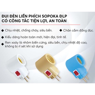 Đui đèn liền phích Sopoka (ĐLP)